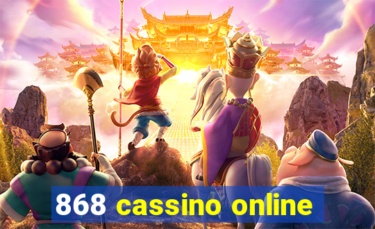 868 cassino online